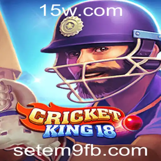 CricketKing18: Descubra o Fascinante Mundo do Jogo